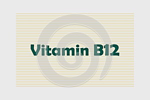 Vitamin B12 typography text vector design.Â  Healthcare conceptual vector design